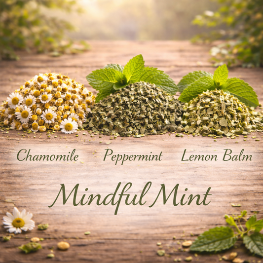 Mindful Mint - Chamomile Mint Blend